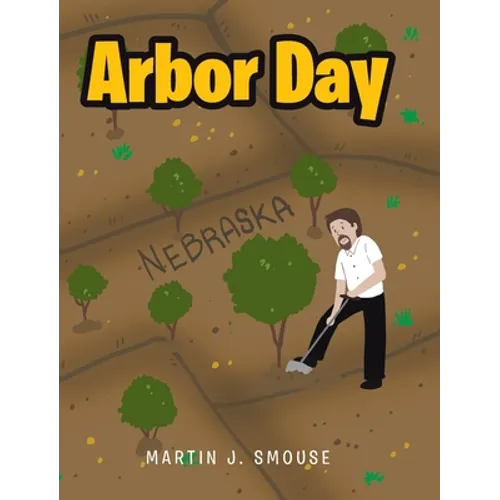 Arbor Day - Hardcover