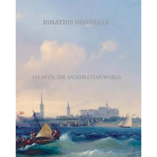 Atlantis; The Antediluvian World - Paperback