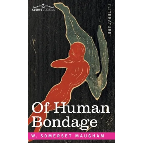 Of Human Bondage - Hardcover