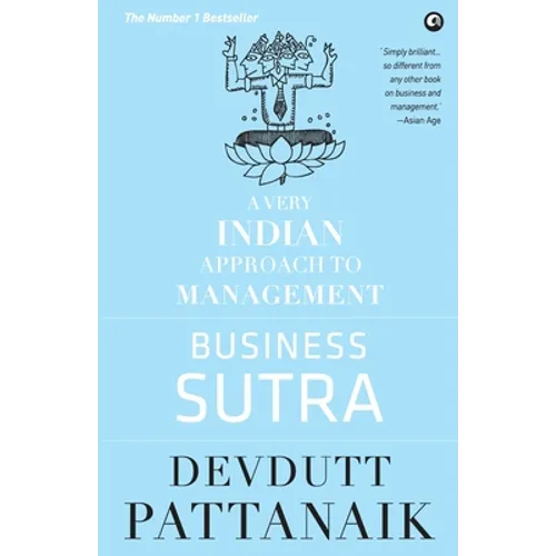 Business Sutra: A Very Indian Approach to Management (Old Edition) - Paperback