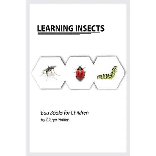 Learning Insects: Montessori real insects book for babies and toddlers, bits of intelligence for baby and toddler, children's book, learning resources - Paperback
