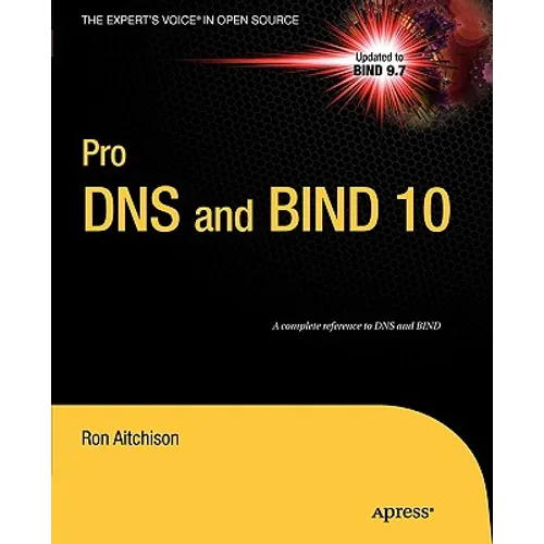 Pro DNS and Bind 10 - Paperback