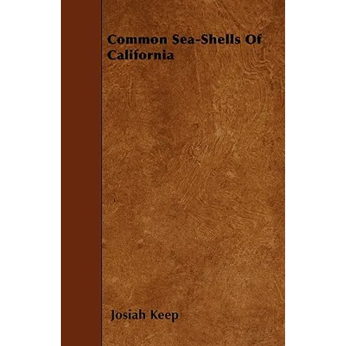 Common Sea-Shells Of California - Paperback