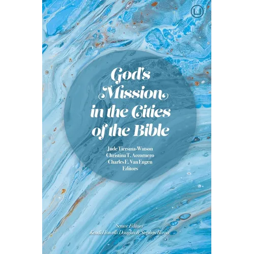 God's Mission in the Cities of the Bible - Paperback