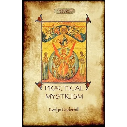 Practical Mysticism - A Little Book for Normal People (Aziloth Books) - Paperback