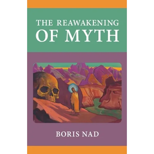 The Reawakening of Myth - Paperback