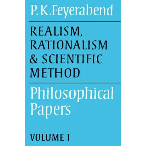 Realism, Rationalism and Scientific Method: Volume 1: Philosophical Papers - Paperback