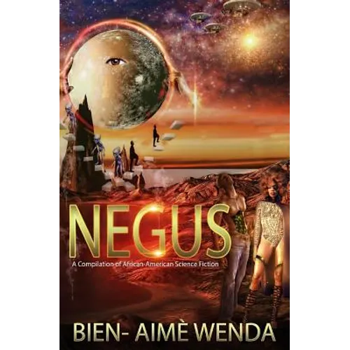 Negus: A Compilation of African-American Science Fiction - Paperback