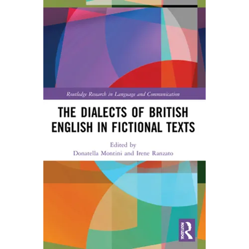 The Dialects of British English in Fictional Texts - Paperback