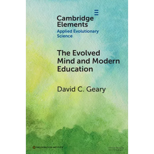The Evolved Mind and Modern Education - Paperback