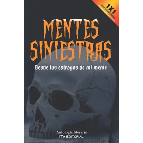 Mentes siniestras: Desde los estragos de mi mente - Paperback