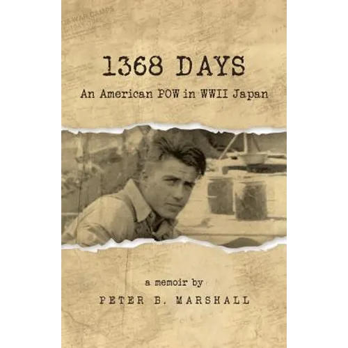 1368 Days: An American POW in WWII Japan - Paperback