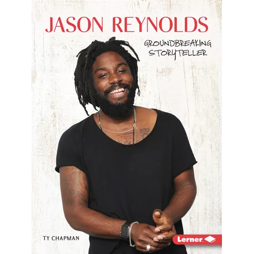 Jason Reynolds: Groundbreaking Storyteller - Paperback