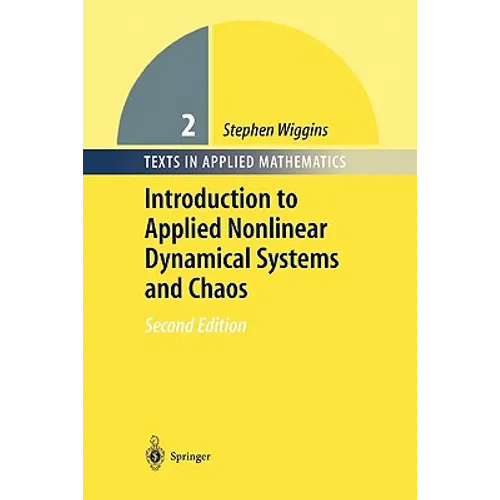 Introduction to Applied Nonlinear Dynamical Systems and Chaos - Paperback