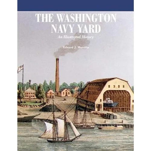 The Washington Navy Yard (Black and White) - Paperback