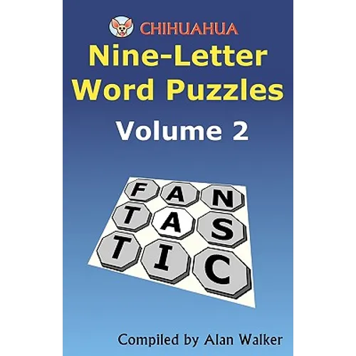 Chihuahua Nine-Letter Word Puzzles Volume 2 - Paperback