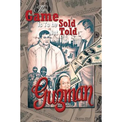 The Game Is To be Sold Not Told - Paperback