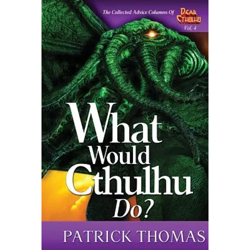 What Would Cthulhu Do? - Paperback
