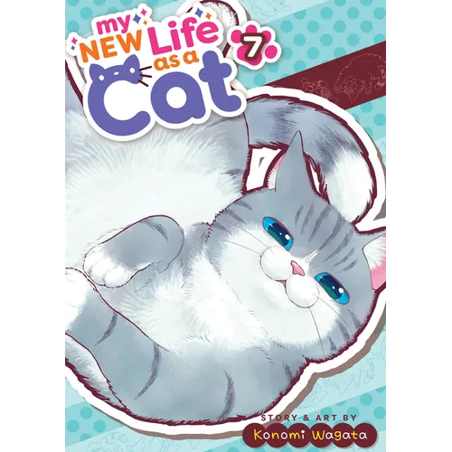 My New Life as a Cat Vol. 7 - Paperback