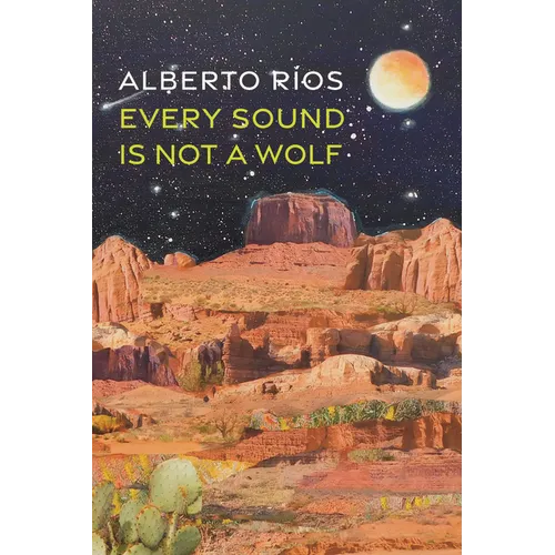 Every Sound Is Not a Wolf - Paperback