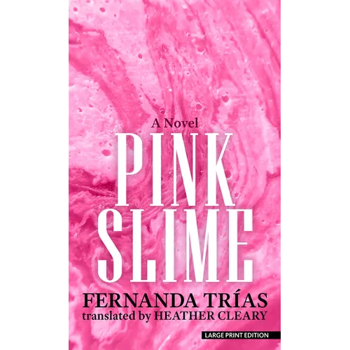 Pink Slime - Library Binding