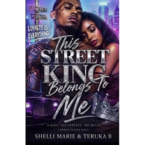 This Street King Belongs to Me - Paperback
