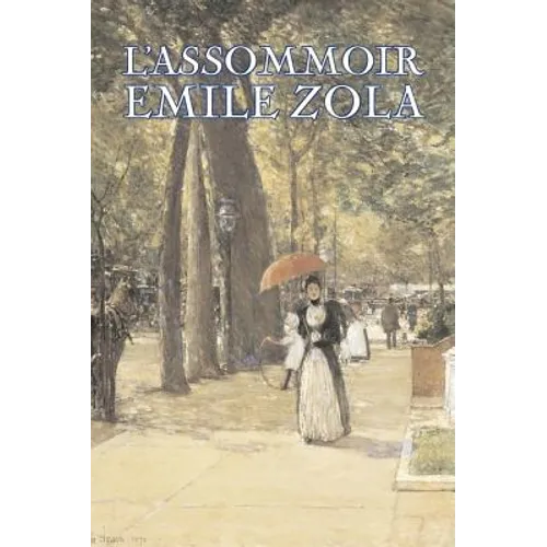 L'Assommoir by Emile Zola, Fiction, Literary, Classics - Hardcover