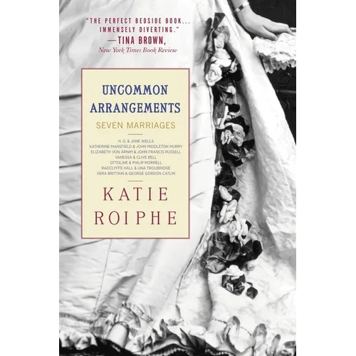 Uncommon Arrangements: Seven Marriages - Paperback