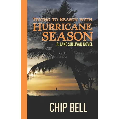 Trying to Reason with Hurricane Season - Paperback