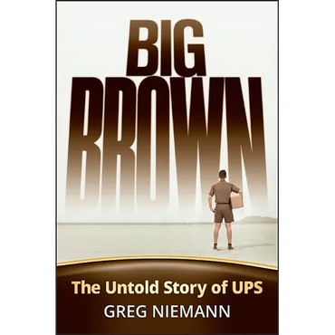 Big Brown: The Untold Story of Ups - Hardcover