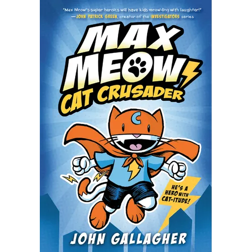 Max Meow Book 1: Cat Crusader: (A Graphic Novel) - Hardcover