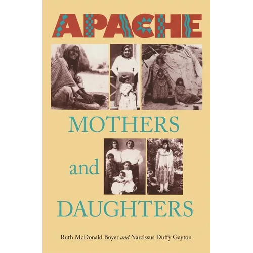 Apache Mothers and Daughters - Paperback