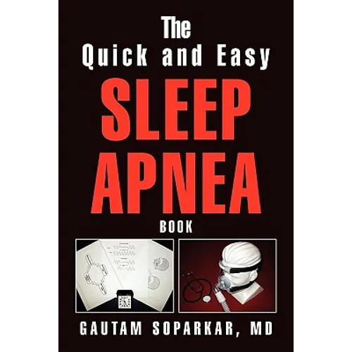 The Quick and Easy Sleep Apnea Book - Paperback