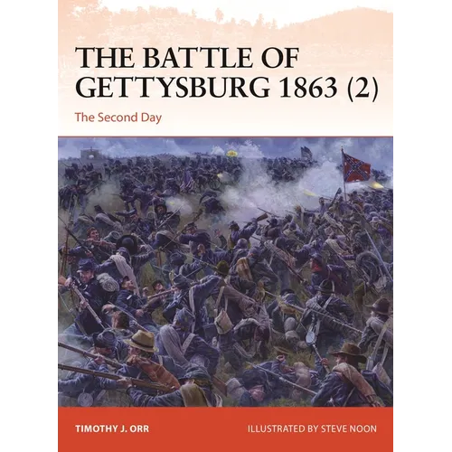 The Battle of Gettysburg 1863 (2): The Second Day - Paperback