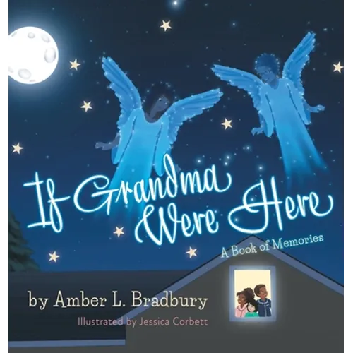If Grandma Were Here: A Book of Memories - Hardcover