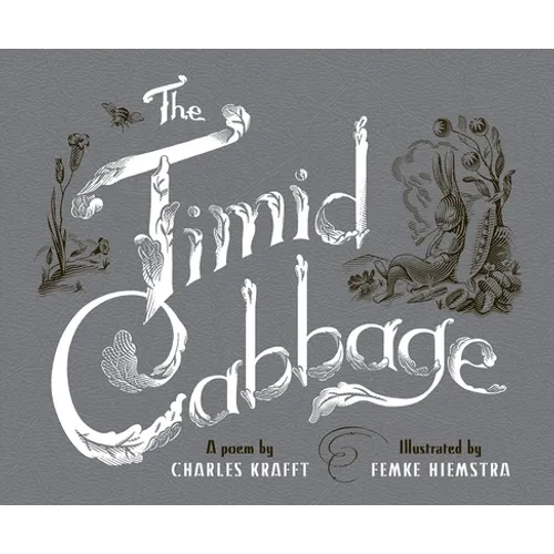 The Timid Cabbage - Hardcover