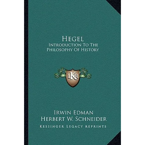 Hegel: Introduction To The Philosophy Of History - Paperback