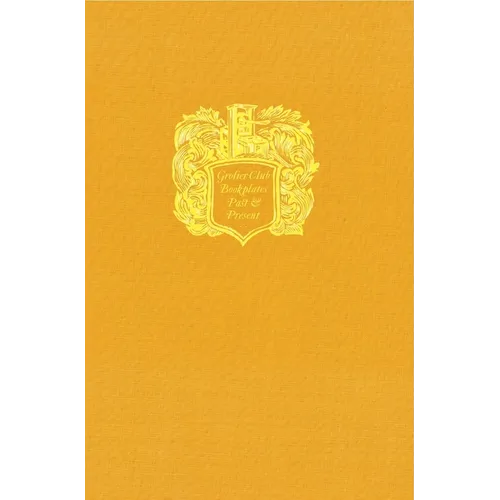 Grolier Club Bookplates: Past and Present - Hardcover