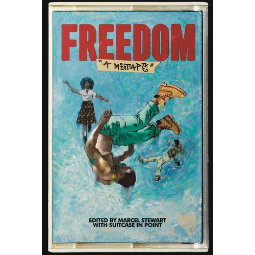 Freedom: A Mixtape - Paperback