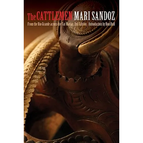 The Cattlemen: From the Rio Grande Across the Far Marias - Paperback