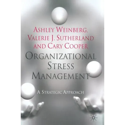 Organizational Stress Management: A Strategic Approach - Paperback