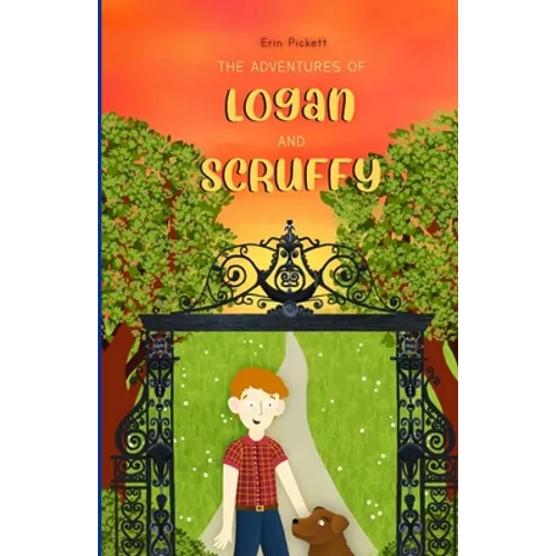 The Adventures of Logan and Scruffy - Paperback