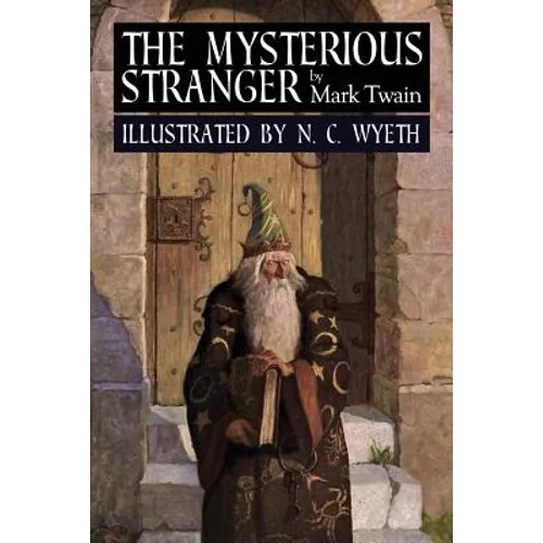 The Mysterious Stranger: Illustrated - Paperback