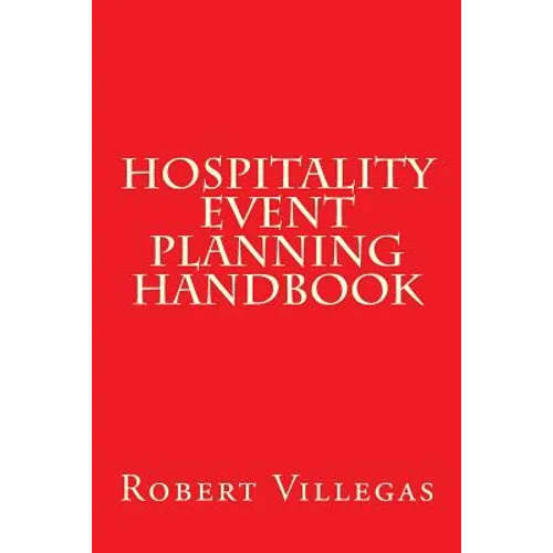 Hospitality Event Planning Handbook - Paperback
