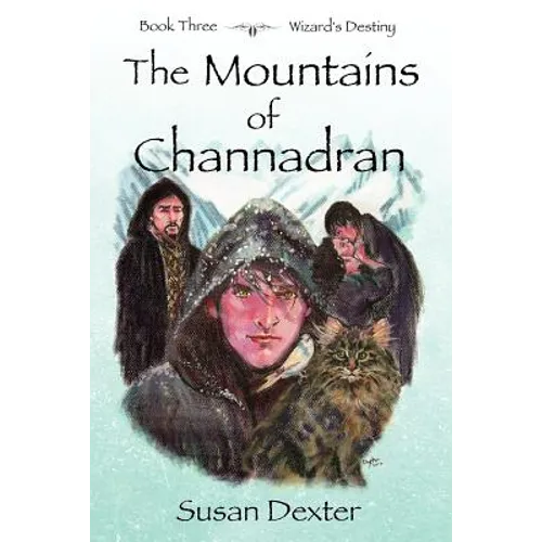 The Mountains of Channadran: Wizard's Destiny - Paperback