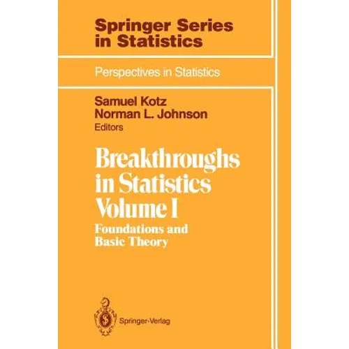 Breakthroughs in Statistics: Foundations and Basic Theory - Paperback