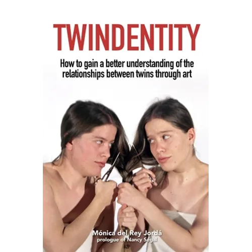 Twindentity: How to understand the relationship between twins through art - Paperback