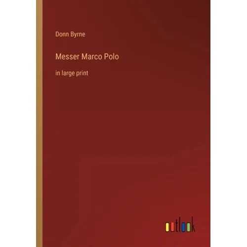 Messer Marco Polo: in large print - Paperback