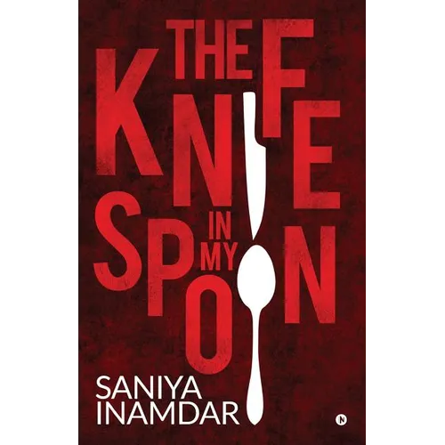 The knife in my spoon - Paperback