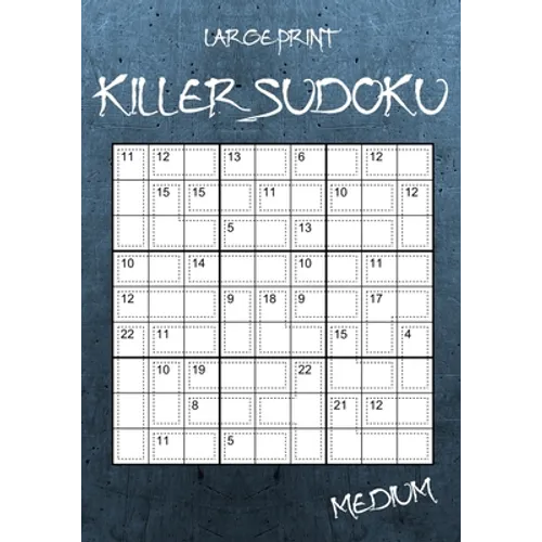 Large Print Medium Killer Sudoku: 100 Sumoku Puzzles - Sudoku Variety Puzzle Book - Paperback